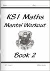 KS1 Mental Maths Workout - Year 2 - Book
