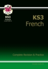 KS3 French Complete Revision & Practice (with Free Online Edition & Audio) - Book