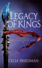 Legacy Of Kings : The Magister Trilogy: Book Three - Book