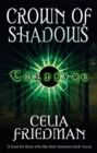 Crown Of Shadows : The Coldfire Trilogy: Book Three - Book