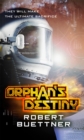Orphan's Destiny : Jason Wander series book 2 - Book
