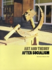 Art and Theory After Socialism - Book