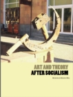 Art and Theory After Socialism - eBook
