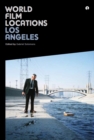 World Film Locations: Los Angeles - eBook