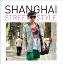 Shanghai Street Style - Book