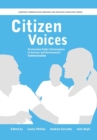 Citizen Voices : Performing Public Participation in Science and Environment Communication - Book