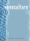 NanoCulture : Implications of the New Technoscience - eBook