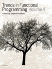 Trends in Functional Programming Volume 4 - eBook
