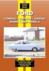 Ford Zephyr Zodiac & Consul Mark I & II : The Inside Story of Your Car from Leading Motor Magazines - Book