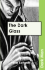 The Dark Glass - Book
