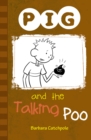 PIG and the Talking Poo : Set 1 - Book