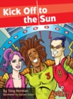 Kick Off to the Sun : Level 2 - Book