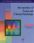 The Interface of Social and Clinical Psychology : Key Readings - Book
