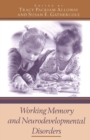 Working Memory and Neurodevelopmental Disorders - Book