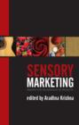 Sensory Marketing : Research on the Sensuality of Products - Book