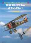 SPAD XII/XIII Aces of World War I - Book