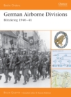 German Airborne Divisions : Blitzkrieg 1940-41 - Book