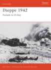 Dieppe 1942 : Combined Operations Catastrophe - Book