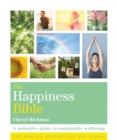 The Happiness Bible : The definitive guide to sustainable wellbeing - eBook