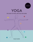 Godsfield Companion: Yoga : The guide to poses, practices and more - eBook