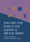 You are My Sun and My Moon and All My Stars - Book