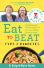 The Hairy Bikers Eat to Beat Type 2 Diabetes : 80 delicious & filling recipes to get your health back on track - eBook