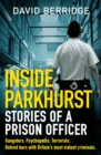 Inside Parkhurst : Stories of a Prison Officer - eBook