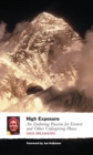 High Exposure : An Enduring Passion for Everest and Other Unforgiving Places - Book