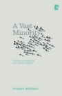 A Vast Minority : Church and Mission in a Plural Culture - Book
