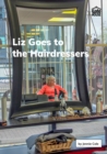 Liz Goes to the Hairdressers - eBook