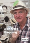 Walt Goes Shopping - eBook