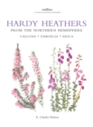 Botanical Magazine Monograph. Hardy Heathers from the Northern Hemisphere - Book