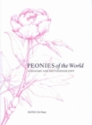 Peonies of the World : Taxonomy and Phytogeography - Book