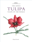 The Genus Tulipa : Tulips of the World - eBook