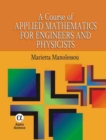 A Course of Applied Mathematics for Engineers and Physicists - Book