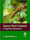 Insect Pest Control : Using Plant Resources - Book