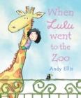 When Lulu Went to the Zoo - Book