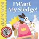 I Want My Sledge! (book and DVD) - Book
