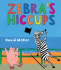 Zebra's Hiccups - Book