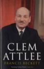 Clem Attlee : A Biography - Book