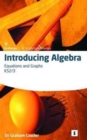 Introducing Algebra 4: Equations & Graphs - Book