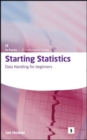 Starting Statistics: : Data Handling for Beginners - Book