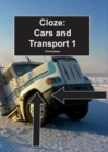Cloze:Cars & Transport : 3e - Book