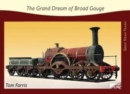 The Grand Dream of Broad Gauge - Book