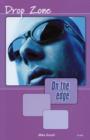 On the Edge: Level A Set 1 Book 5 Drop Zone - Book