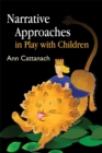 Narrative Approaches in Play with Children - Book