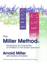 The Miller Method (R) : Developing the Capacities of Children on the Autism Spectrum - Book