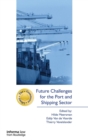 Future Challenges for the Port and Shipping Sector - Book