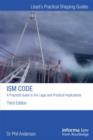 The ISM Code: A Practical Guide to the Legal and Insurance Implications - Book