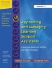 Appointing and Managing Learning Support Assistants : A Practical Guide for SENCOs and Other Managers - Book